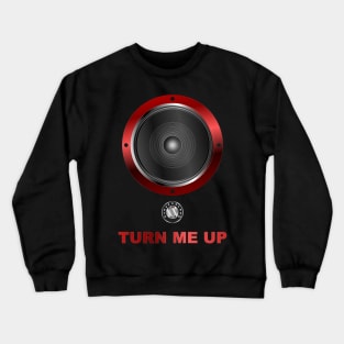 Turn Me Up - Bass Woofer + Volume Knob - Red Crewneck Sweatshirt